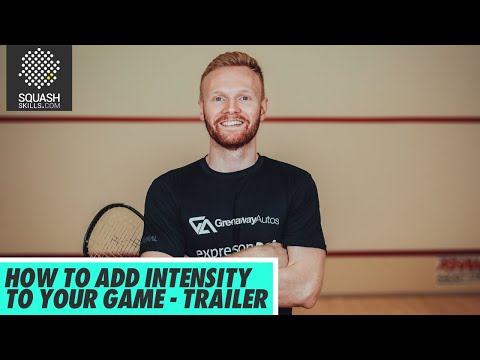 Squash Coaching: How To Add Intensity To Your Game With Joel Makin | Trailer