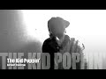 Poppin'- Forever Freestyle ( In Studio Performance )