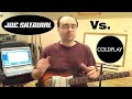 Did Coldplay copy Joe Satriani? Let's Do the Music Theory: PART 1