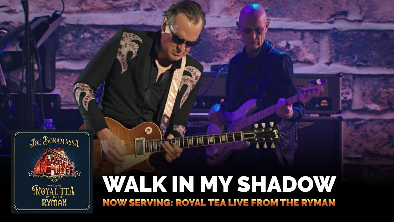 Joe Bonamassa - "Walk In My Shadow" (Live) - Now Serving: Royal Tea Live From The Ryman