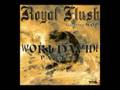 Royal Flush - Worldwide
