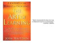 Josh Waitzkin's The Art of Learning. Chess and Martial Arts Josh Waitzkin's The Art of Learning. Chess and Martial Arts