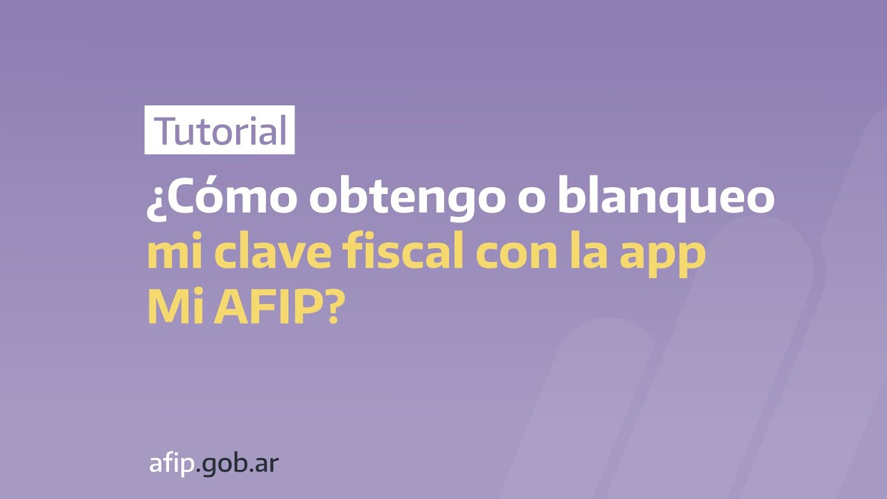Clave fiscal AFIP: ¿cómo recuperarla?