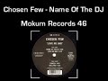Chosen Few - Name Of The DJ
