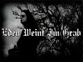 Eden Weint Im Grab - Schwarze GrÃ¤ber Einsamseen