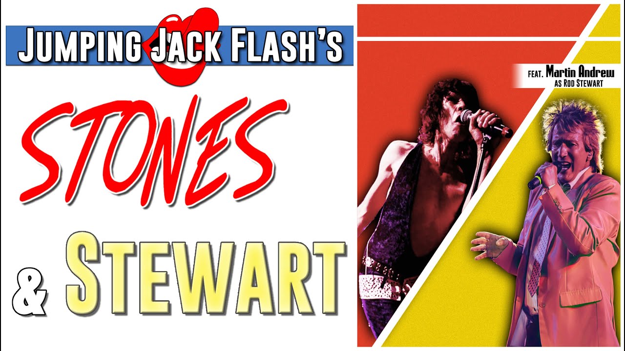 Jumping Jack Flash presents: Stones & Stewart