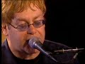 I guess thats why they call it the blues elton john