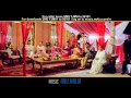 Big Fat Indian Wedding Full Song