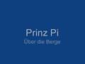 videos de Prinz Pi - Über die Berge