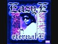 Eternel E Eazy E Boyz n da Hood Chopped And Screwed