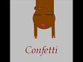 Fiesta And The AL's - Confetti - All I Have To Do Is Dream Fiesta And The AL's - Confetti - All I Have To Do Is Dream