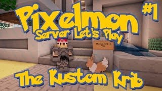 Pixelmon Server Minecraft Pokemon Mod Season 2: LittleLizard's Server, Episode 1 - The Kustom Krib