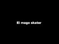 mago skater