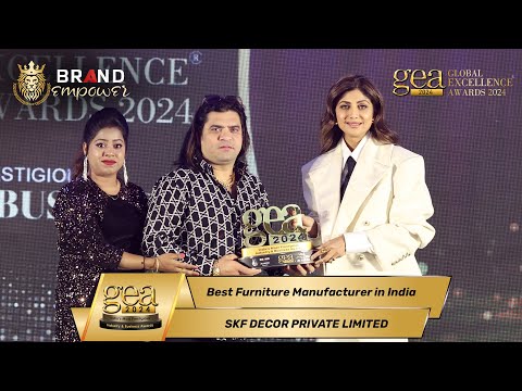 SKF Decor Private Limited wins Best Furniture Manufacturer in India at Global Excellence Awards 2024