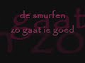 de smurfen-zo gaat ie goed!