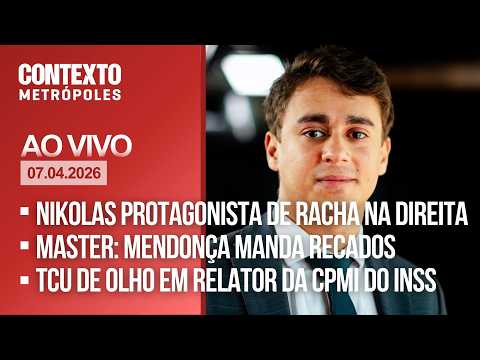 AO VIVO: Contexto Metrópoles (06/04)
