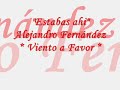 Estabas ahi - Alejandro Fernández by Danilo