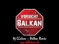 dj llokum   balkan  remix  www djllokum ch