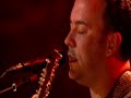 dave matthews and tim reynolds   eh hee   radio city