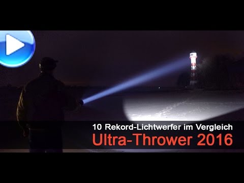 10 Ultra-Thrower Taschenlampen im Vergleich (2016)