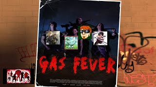 Gas Fever