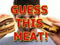 Guess This Meat: The CRAZY Truth About the Meat We Eat!