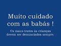 Baba Torturando Bebe