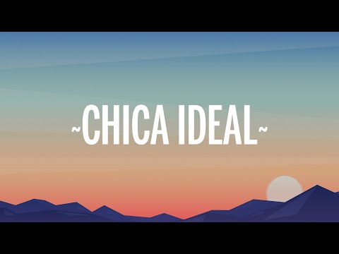 Sebastián Yatra, Guaynaa - Chica Ideal (Letra/Lyrics)