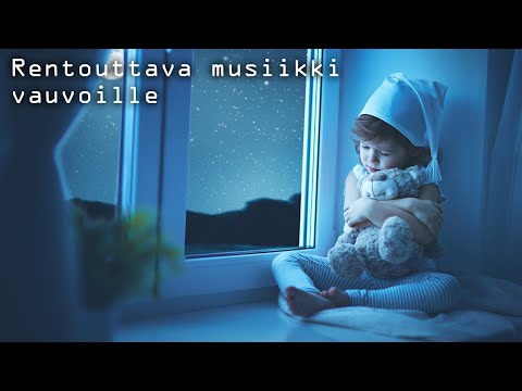 Rentouttava musiikki vauvoille - Edistää lapsen älykkyyttä.