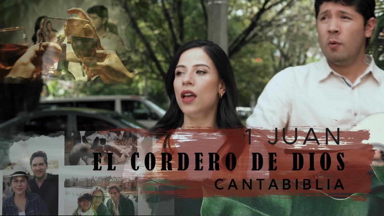 1 Juan - El cordero de Dios | CantaBiblia - Video Oficial