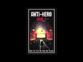 Anti-Hero Volume 3 Montage