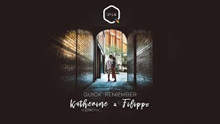 Quick Remember - Katherine + Filippo