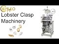 Ciemmeo Lobster Clasp machinery