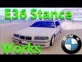BMW E36 StanceWorks для GTA San Andreas видео 2