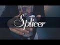 Splicer // Available Now