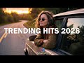HOT HITS 2026 💎 TOP 100 CHARTS THIS WEEK ~ NEW MUSIC FRIDAY ..