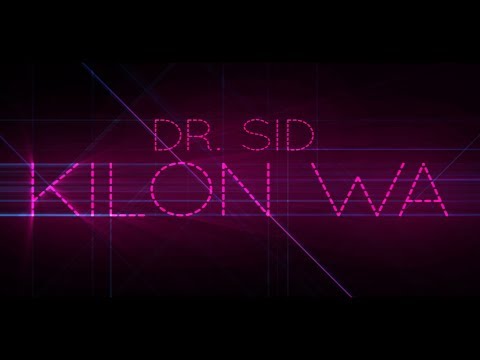0 VIDEO: Dr Sid – Kilon WaDr. SID  