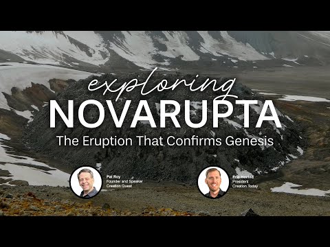 Exploring Novarupta: The Eruption That Confirms Genesis with Eric Hovind & Pat Roy