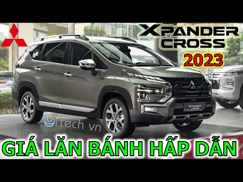 [HOT] Giá lăn bánh Mitsubishi Xpander Cross 2023 hoàn toàn mới cập nhật Tháng 3