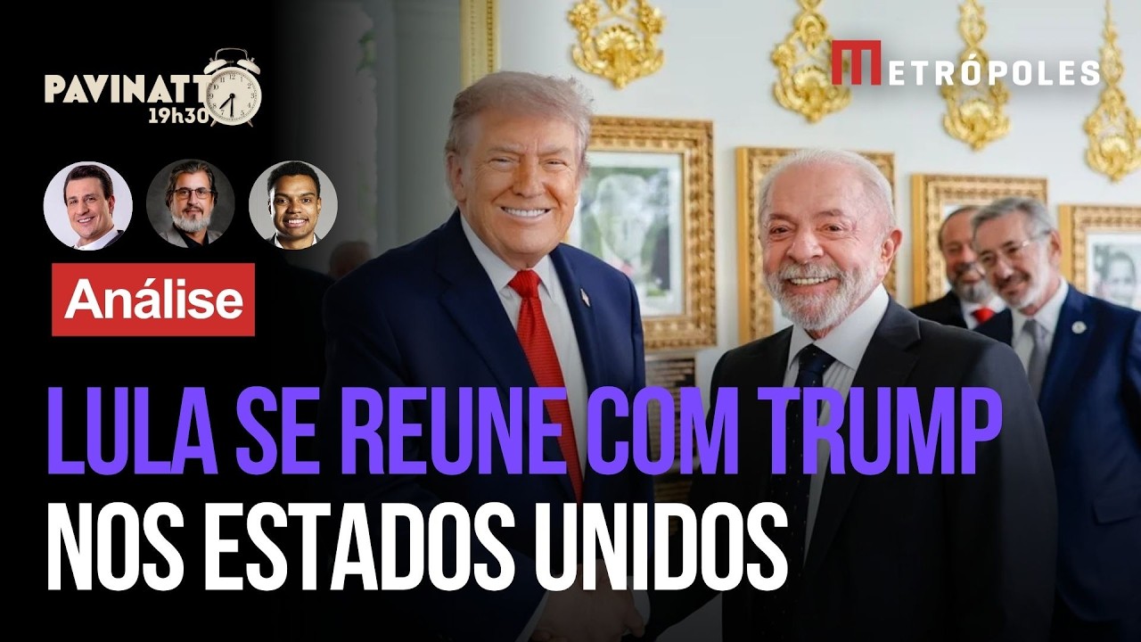 Pavinatto diz quem saiu  vencedor do encontro entre Lula e Trump