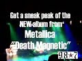 A sneak peak at Metallica\ A sneak peak at Metallica\