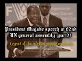 part 2 of president mugabe speech at the 62nd un general assembly. 
president mugabe is africa's brightest leader and one of most powerful leader on the continent.

not only he freed countless number of africans from pink 