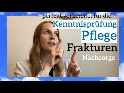 Kenntnisprüfung Pflege | Frakturen (Nachsorge) | deutsch lernen im Sommer