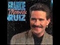 Frankie Ruiz – La Cura