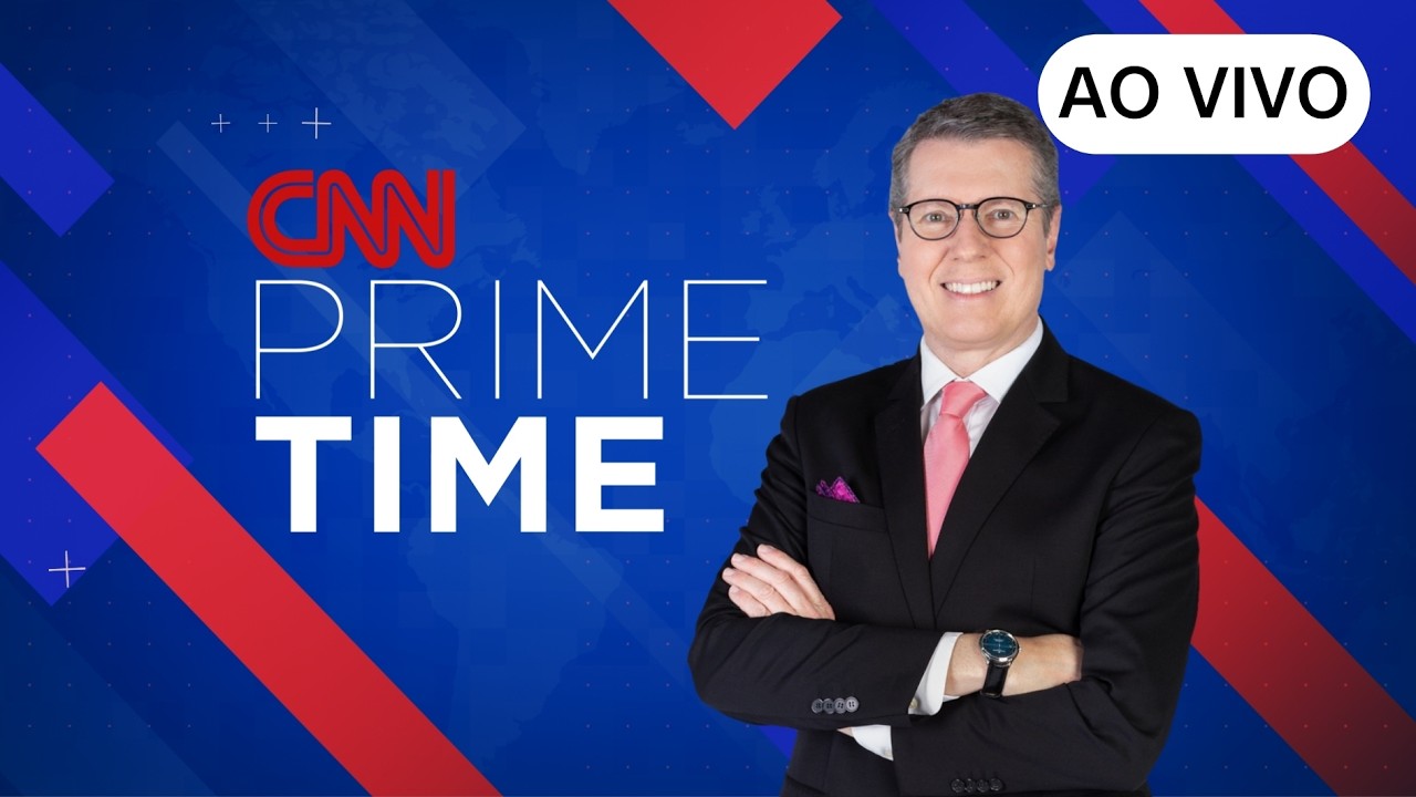 AO VIVO: CNN PRIME TIME - 06/08/2026