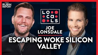 Palantir, Getting Woke Out Of Tech & the Future of Healthcare | Joe Lonsdale | TECH | Rubin Report