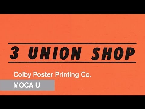 union - Until its doors closed on December 31, 2012, the family-run Colby Poster Printing Company made the letter-pressed signs, posters, billboards and showcards th...