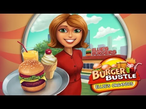 Burger Bustle 2: Ellie’s Organics