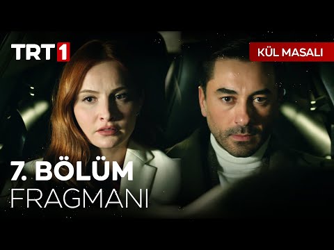 Kül Masalı 7. Bölüm Fragmanı                                                                                                                                                                                                                              