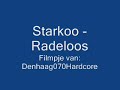 Starkoo - Radeloos